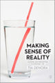 Book cover of: Making Sense of Reality. By: Tia DeNora