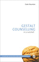 Book cover of: Gestalt Counselling in a Nutshell
