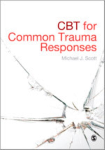 Book cover of: CBT for Common Trauma Responses. By: Sundeep Sembi