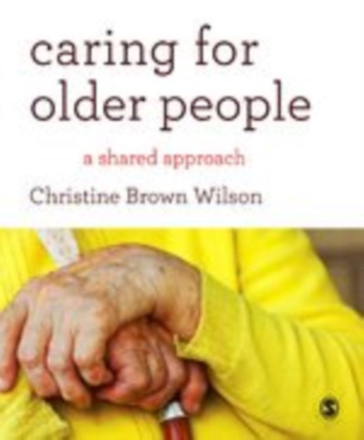 Book cover of: Caring for Older People. By: Christine Brown Wilson