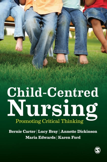 Book cover of: Child-Centred Nursing. By: Bernie Carter