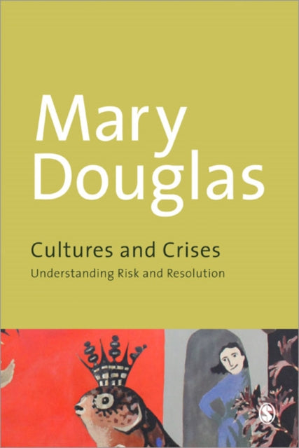 Book cover of: Cultures and Crises. By: Mary Douglas