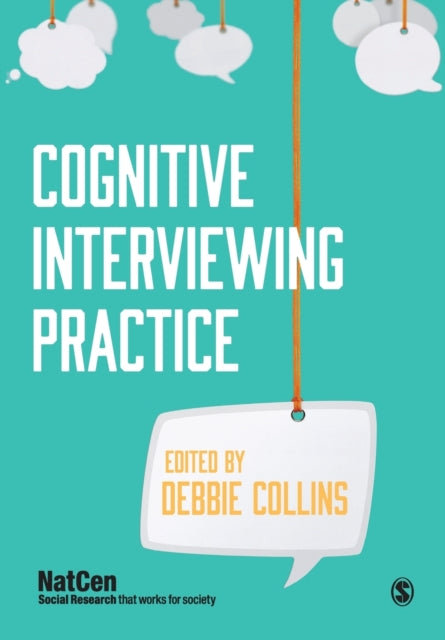 Book cover of: Cognitive Interviewing Practice. By: Debbie Collins