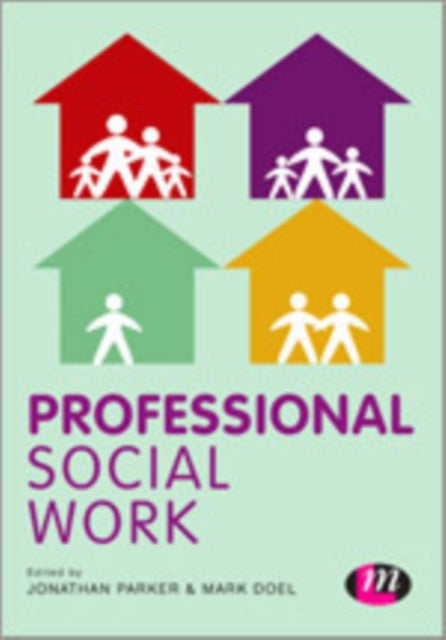 Book cover of: Professional Social Work. By: Mark Doel
