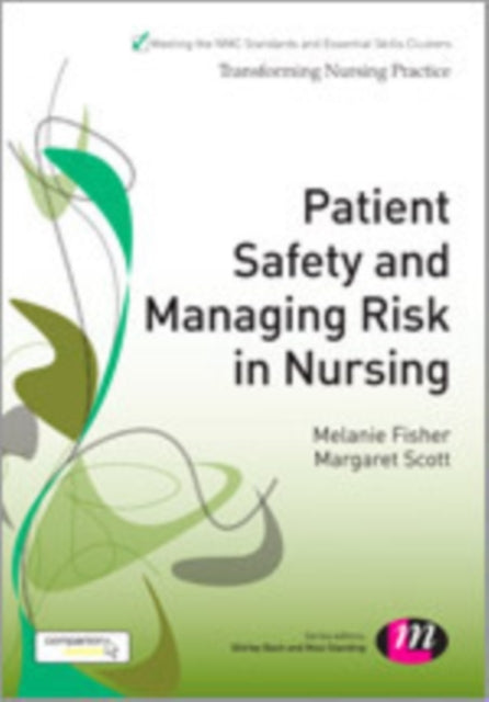 Book cover of: Patient Safety and Managing Risk in Nursing