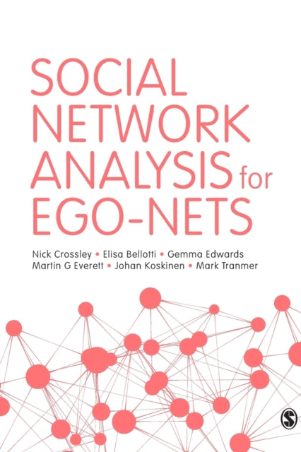 Book cover of: Social Network Analysis for Ego-Nets. By: Nick Crossley