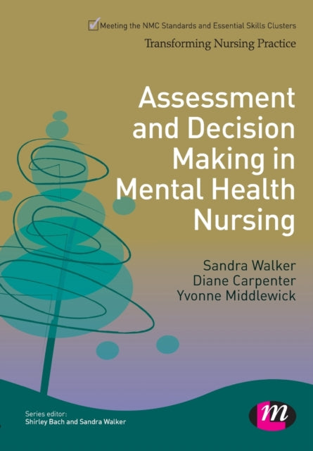 Book cover of: Assessment and Decision Making in Mental Health Nursing