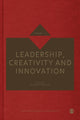 Book cover of: Leadership, Creativity and Innovation. By: Michael D. Mumford