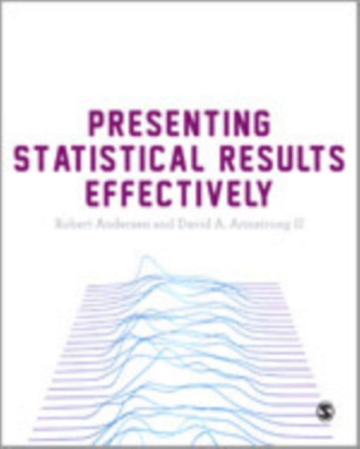 Book cover of: Presenting Statistical Results Effectively. By: Robert Andersen