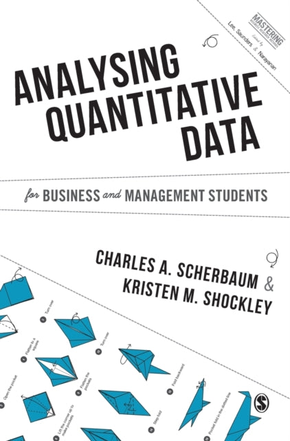 Book cover of: Analysing Quantitative Data for Business and Management Students. By: Charles A. Scherbaum