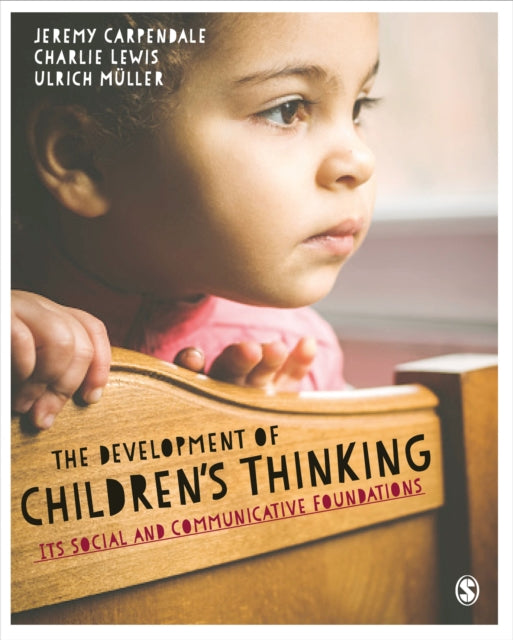 Book cover of: Development of Children’s Thinking. By: Jeremy Carpendale