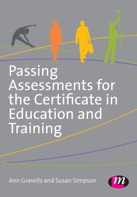 Book cover of: Passing Assessments for the Certificate in Education and Training