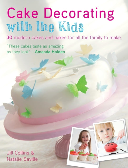 Book cover of: Cake Decorating with the Kids. By: Jill Collins