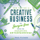 Book cover of: How to Start a Creative Business