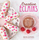 Book cover of: Creative Eclairs