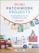 Book cover of: Mini Patchwork Projects. By: Beth Studley