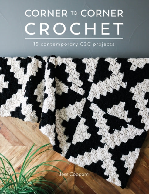 Book cover of: Corner to Corner Crochet. By: Jess Coppom
