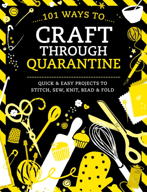 Book cover of: 101 Ways to Craft Through Quarantine