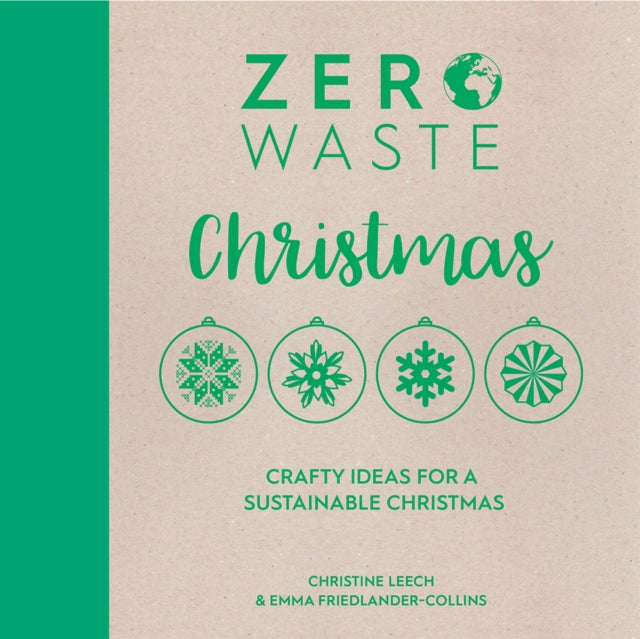 Book cover of: Zero Waste: Christmas. By: FRIEDLANDER-C, E