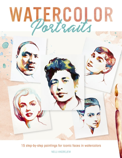 Book cover of: Watercolor Portraits. By: Nelli Andrejew