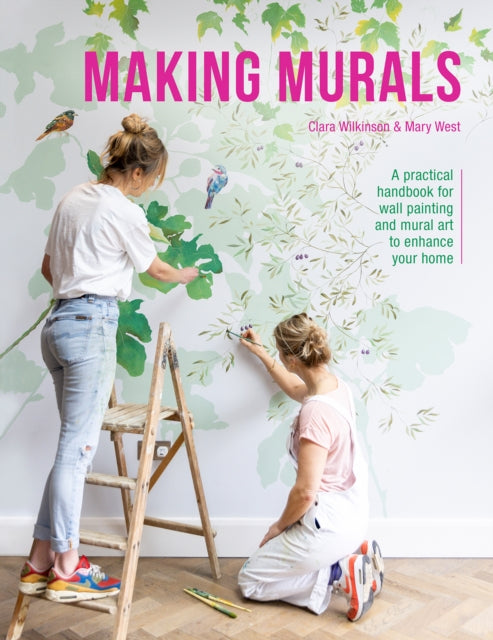 Book cover of: Making Murals. By: Clara Wilkinson