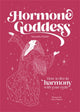 Book cover of: Hormone Goddess