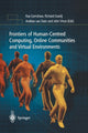 Book cover of: Frontiers of Human-Centered Computing, Online Communities and Virtual Environments. By: Rae Earnshaw