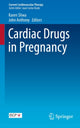 Book cover of: Cardiac Drugs in Pregnancy