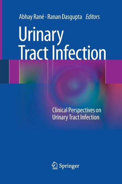 Book cover of: Urinary Tract Infection. By: Abhay Rané