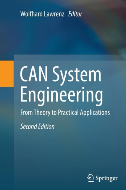 Book cover of: CAN System Engineering. By: Wolfhard Lawrenz