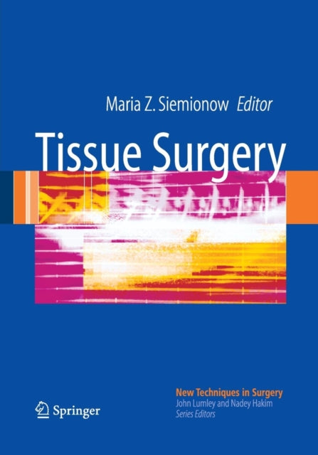 Book cover of: Tissue Surgery. By: Maria Z. Siemionow