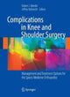 Book cover of: Complications in Knee and Shoulder Surgery. By: Robert J. Meislin