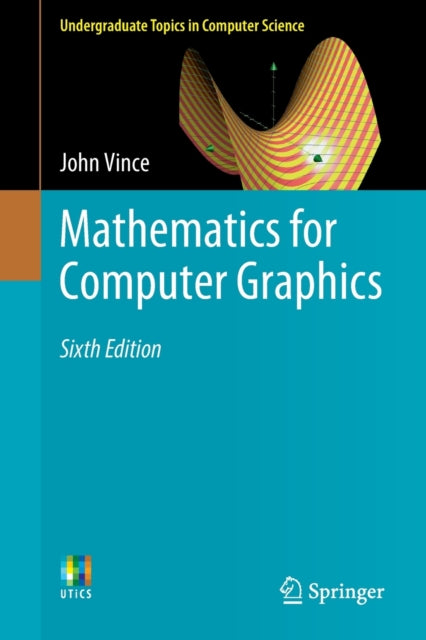 Book cover of: Mathematics for Computer Graphics. By: John Vince