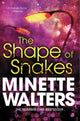 Book cover of: Shape of Snakes. By: Minette Walters