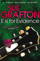 Book cover of: E is for Evidence. By: Sue Grafton