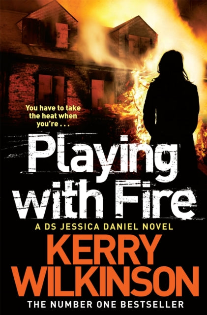 Book cover of: Playing with Fire. By: Kerry Wilkinson