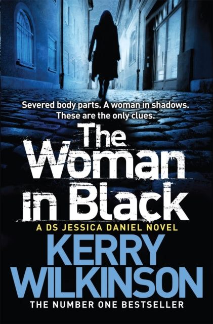 Book cover of: Woman in Black. By: Kerry Wilkinson