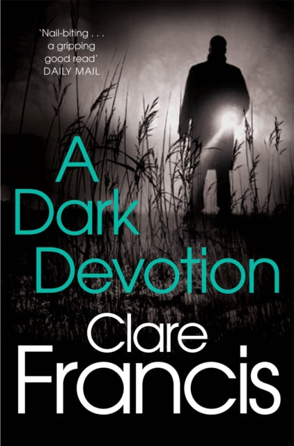 Book cover of: Dark Devotion. By: Clare Francis