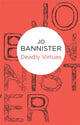 Book cover of: Deadly Virtues. By: Jo Bannister
