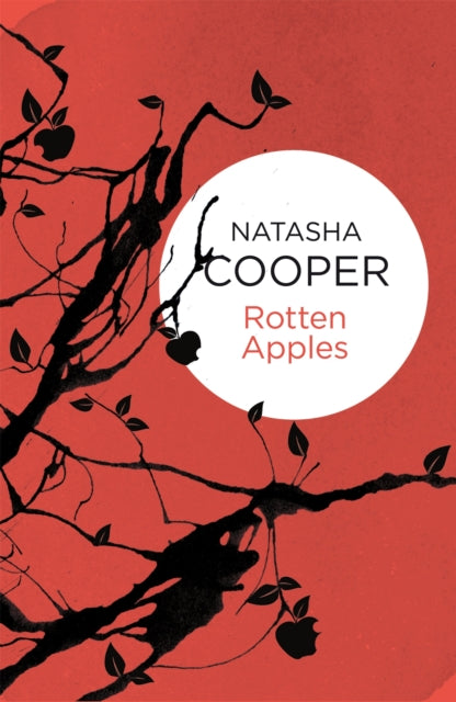 Book cover of: Rotten Apples. By: Natasha Cooper