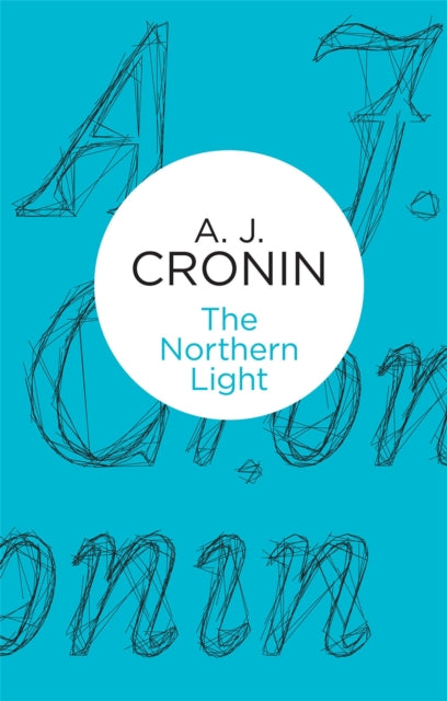 Book cover of: Northern Light. By: A. J. Cronin