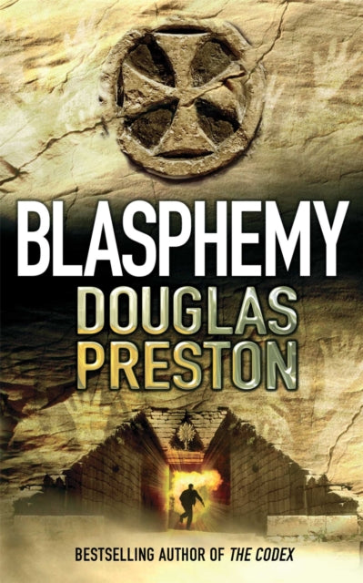 Book cover of: Blasphemy. By: Douglas Preston