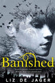 Book cover of: Banished. By: Liz De Jager