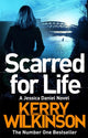 Book cover of: Scarred for Life. By: Kerry Wilkinson