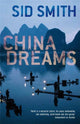 Book cover of: China Dreams. By: Sid Smith