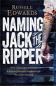 Book cover of: Naming Jack the Ripper