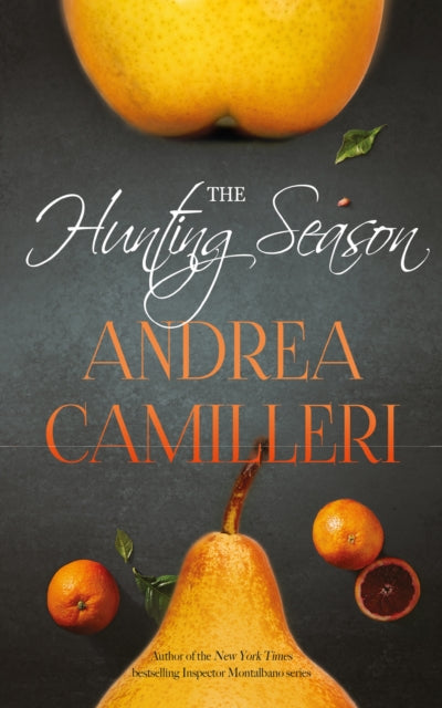 Book cover of: Hunting Season. By: Andrea Camilleri