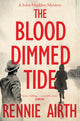 Book cover of: Blood Dimmed Tide. By: Rennie Airth