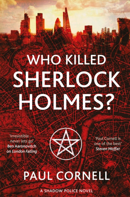 Book cover of: Who Killed Sherlock Holmes?. By: Paul Cornell