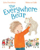 Book cover of: Everywhere Bear. By: Julia Donaldson